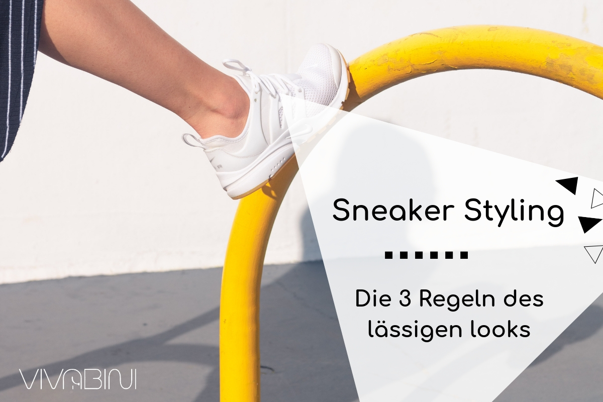 Sneaker stylen die drei Regeln des lässigen Looks