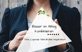 Blazer kombinieren in der Capsule Wardrobe