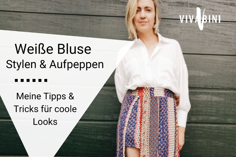 Weiße Bluse stylen Tipps