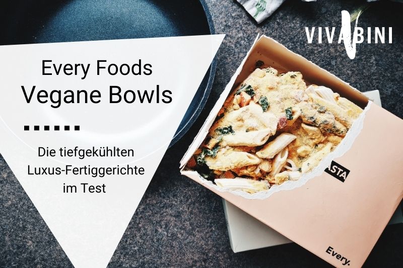 Every Foods Erfahrungsbericht