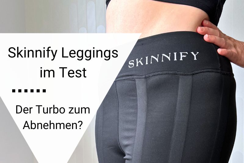 Skinnify Leggings im Test: Meine Erfahrung