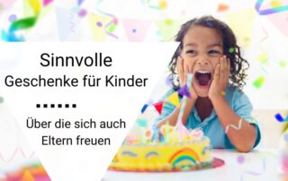 Sinnvolle-geschenke-kinder