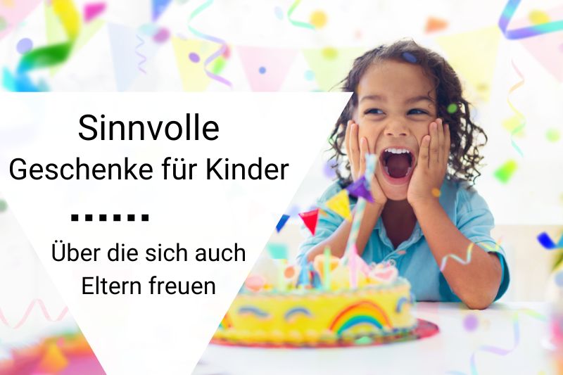 Sinnvolle-geschenke-kinder